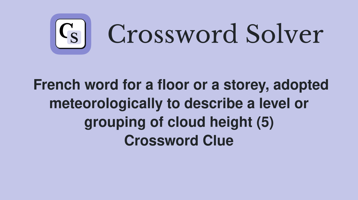 French word for a floor or a storey, adopted meteorologically to